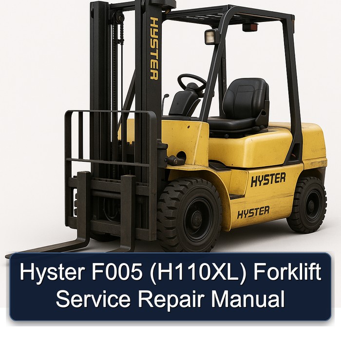 Hyster F005 (H110XL) Forklift Service Repair Manual