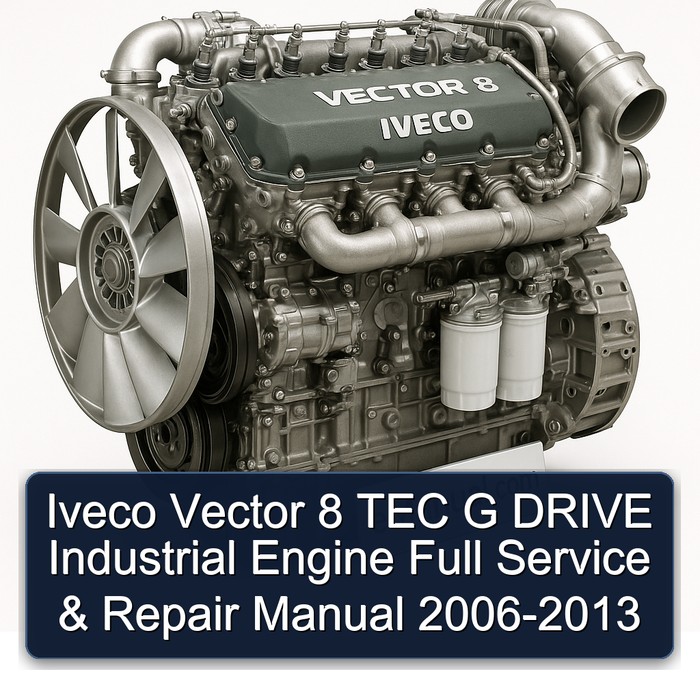 Manual de Servicio y Reparación Completo Iveco Vector 8 TEC G DRIVE - Motor Industrial (2006-2013)