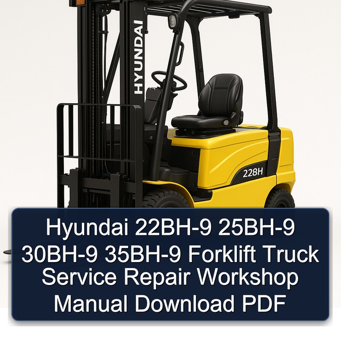 Manual de Reparación y Servicio para Cargadoras Hyundai 22BH-9, 25BH-9, 30BH-9, 35BH-9 (PDF)