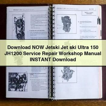Now Jetski Jet Ski Ultra 150 JH1200 Workshop Service Repair Manual PDF Download