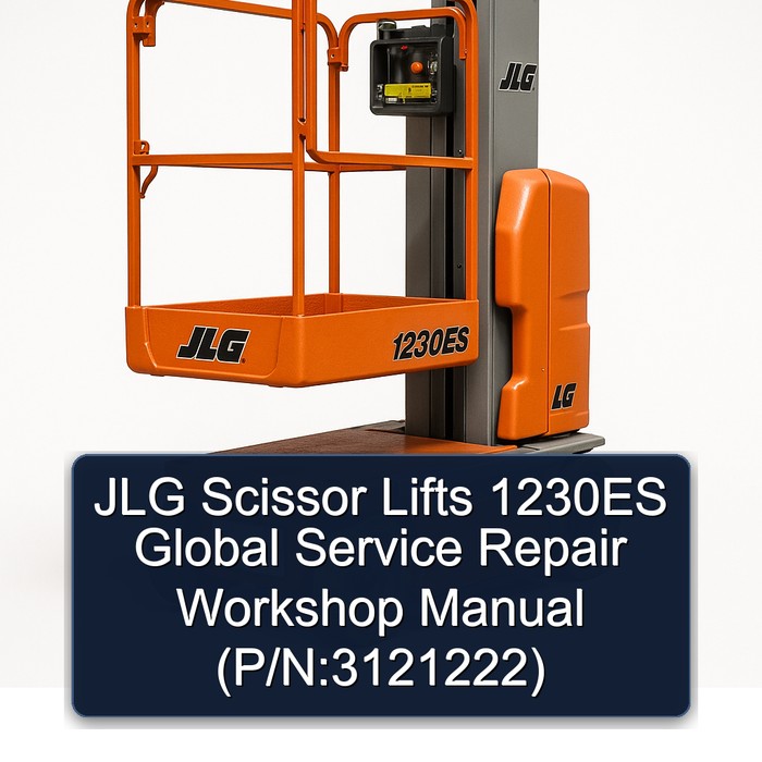 Jlg Scissor Lifts 1230ES Global (P/N:3121222) Workshop Service Repair Manual PDF Download