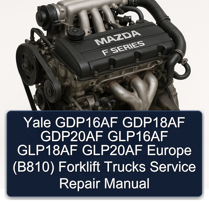 Yale GDP16AF GDP18AF GDP20AF GLP16AF GLP18AF GLP20AF Europe (B810) Forklift Trucks Manual de servicio y reparación