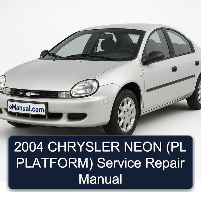 2004 CHRYSLER NEON (PL PLATFORM) Manual de servicio y reparación