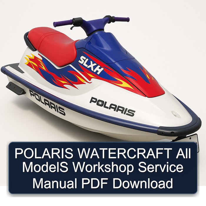 POLARIS WATERCRAFT All ModelS Workshop Service Manual PDF Download