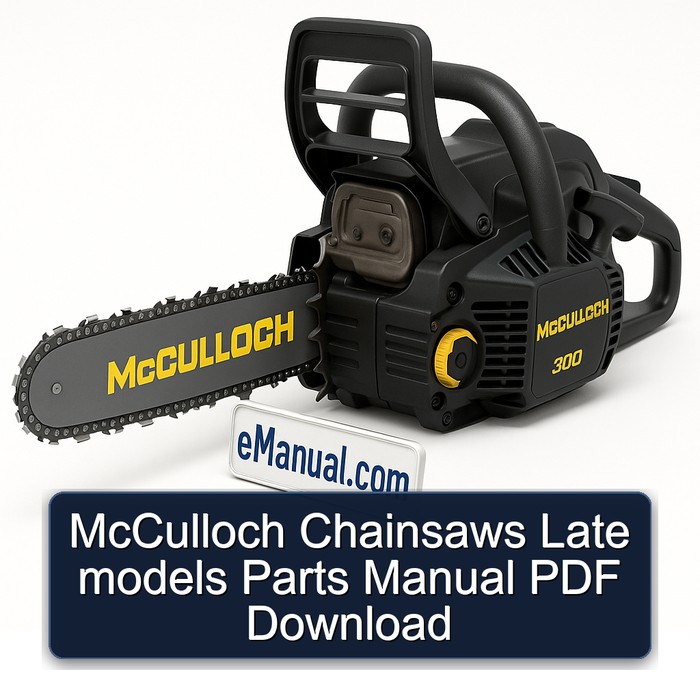 McCulloch Chainsaws Late models Parts Manual PDF Download