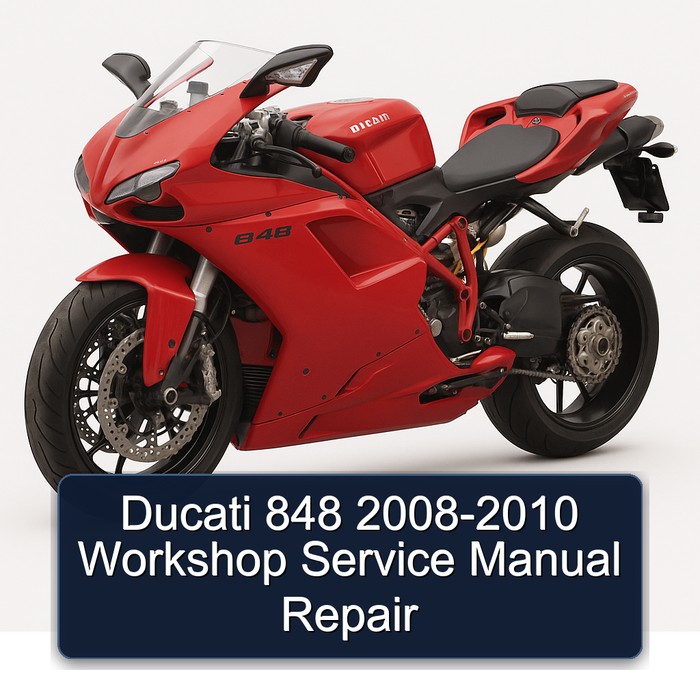 Ducati 848 2008-2010 Workshop Service Manual Repair