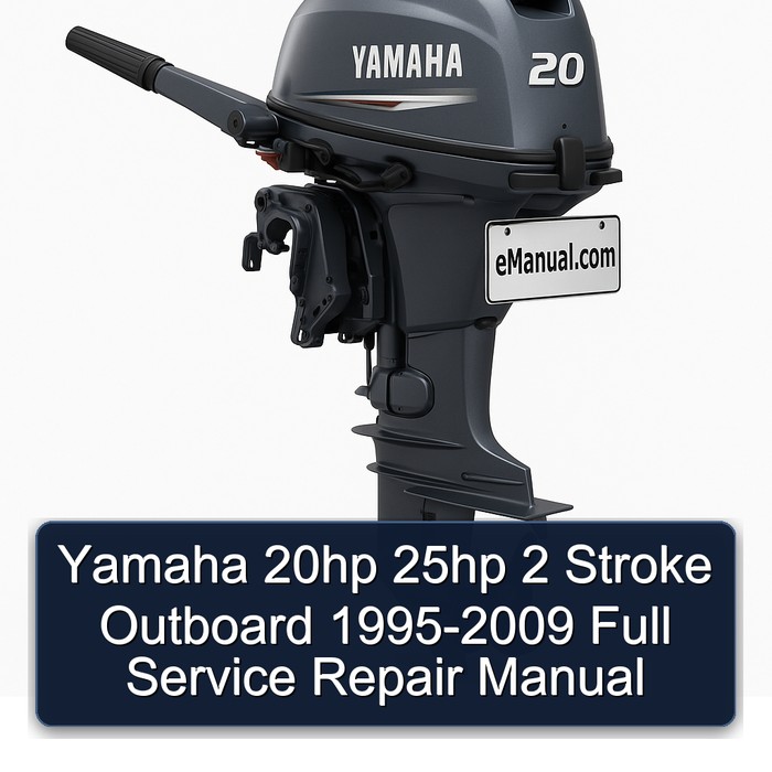 Yamaha 20hp 25hp 2 Stroke Outboard 1995-2009 Full Manual de servicio y reparación