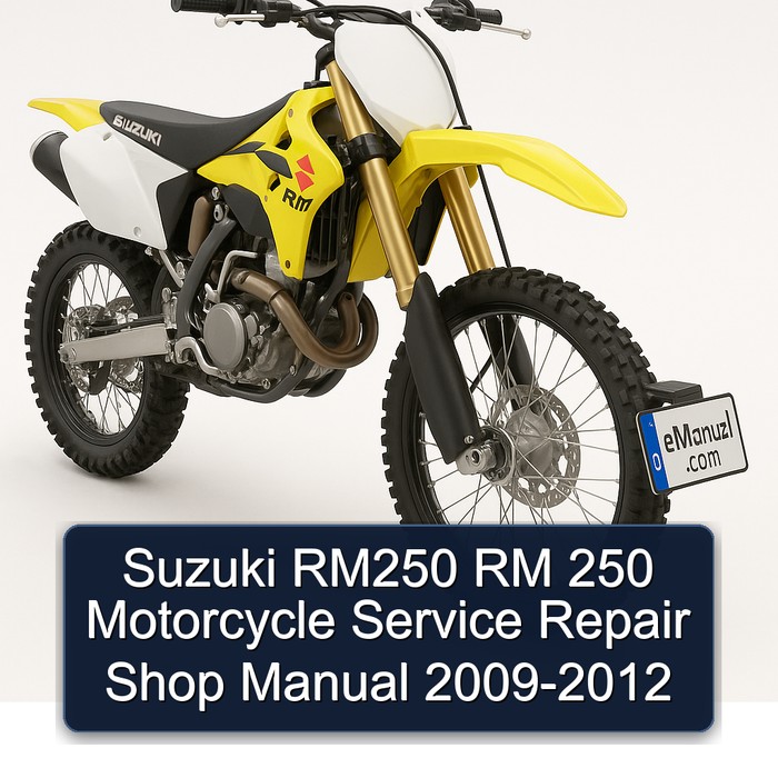 Suzuki RM250 RM 250 Motorcycle Service Repair Shop Manual 2009-2012