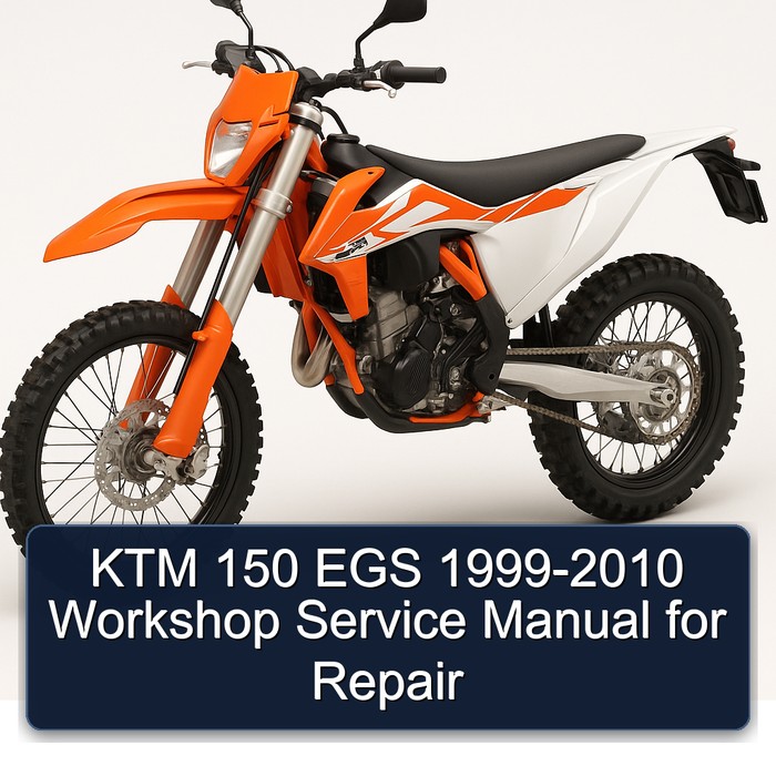 KTM 150 EGS 1999-2010 Workshop Service Manual for Repair