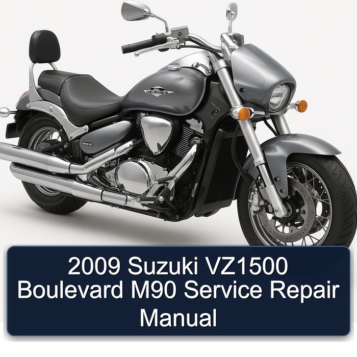 2009 Suzuki VZ1500 Boulevard M90 Service Repair Manual