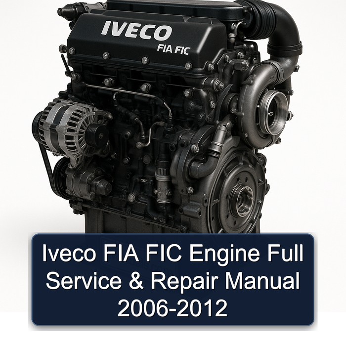 Manual de Servicio y Reparación Completo Iveco FIA FIC Engine 2006-2012