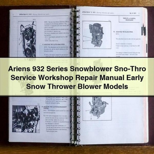 Ariens 932 Series Snowblower Sno-Thro Early Snow Thrower Blower Models Workshop Service Repair Manual PDF Download