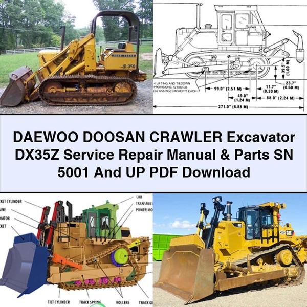 DAEWOO DOOSAN Crawler Excavator DX35Z Service Repair Manual & Parts SN 5001 And UP 