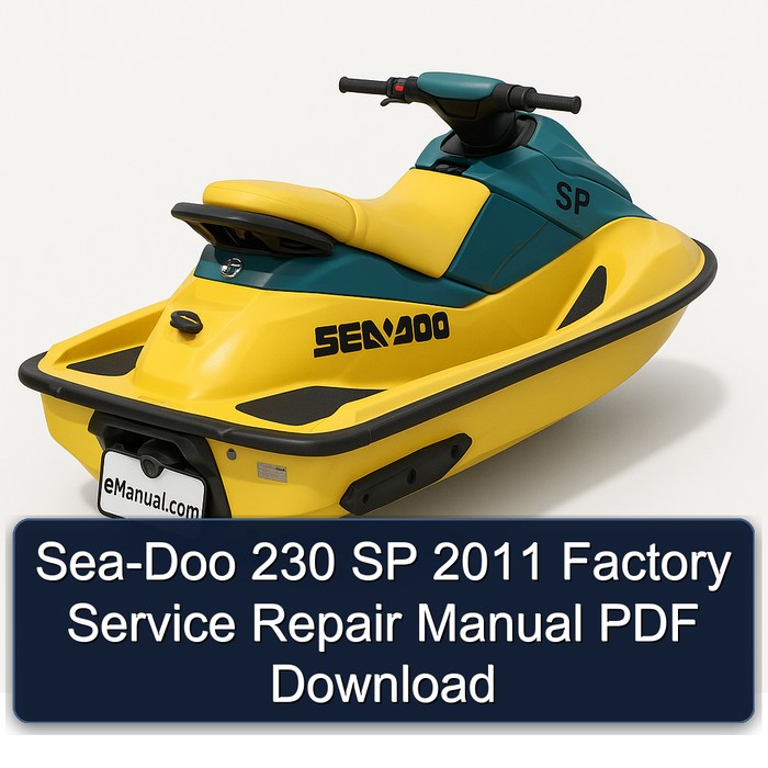 Sea-Doo 230 SP 2011 Factory Service Repair Manual PDF Download