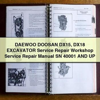 DAEWOO DOOSAN DX15 DX18 Excavator Service Repair Workshop Service Repair Manual SN 40001 And UP 
