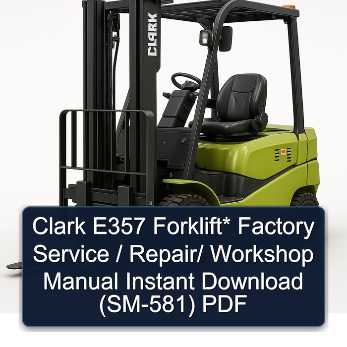 Manual de Servicio y Reparación para Montacargas Clark E357 (PDF)