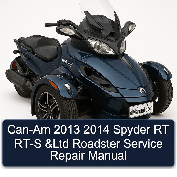 Can-Am 2013 2014 Spyder RT RT-S &Ltd Roadster Manual de servicio y reparación