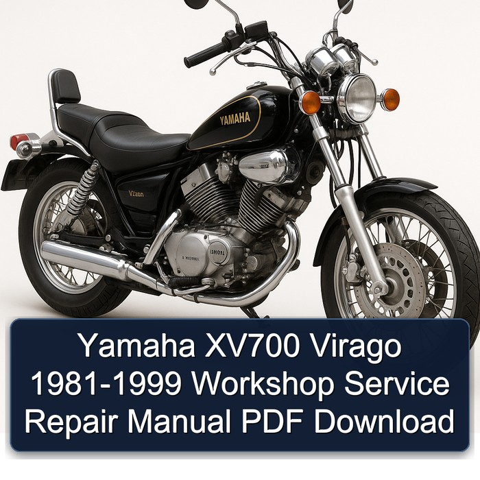 Yamaha XV700 Virago 1981-1999 Workshop Service Repair Manual PDF Download