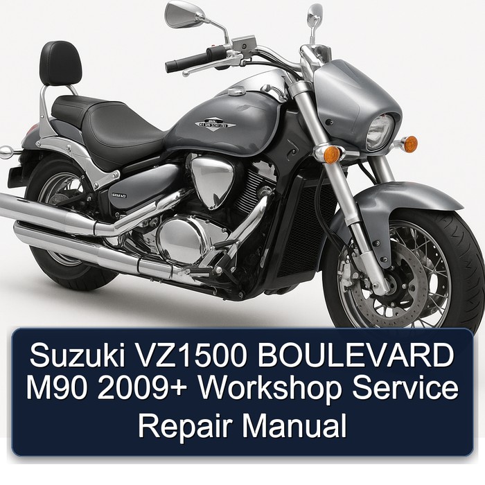 Suzuki VZ1500 BOULEVARD M90 2009+ Workshop Service Repair Manual