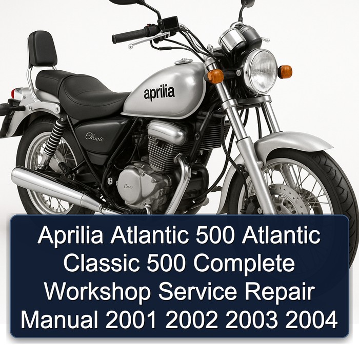 Aprilia Atlantic 500 Atlantic Classic 500 Manual completo de servicio y reparación del taller 2001 2002 2003 2004