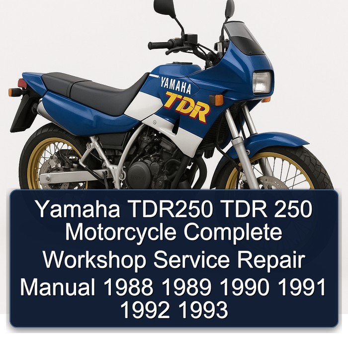 Yamaha TDR250 TDR 250 Motorcycle Manual completo de servicio y reparación del taller 1988 1989 1990 1991 1992 1993