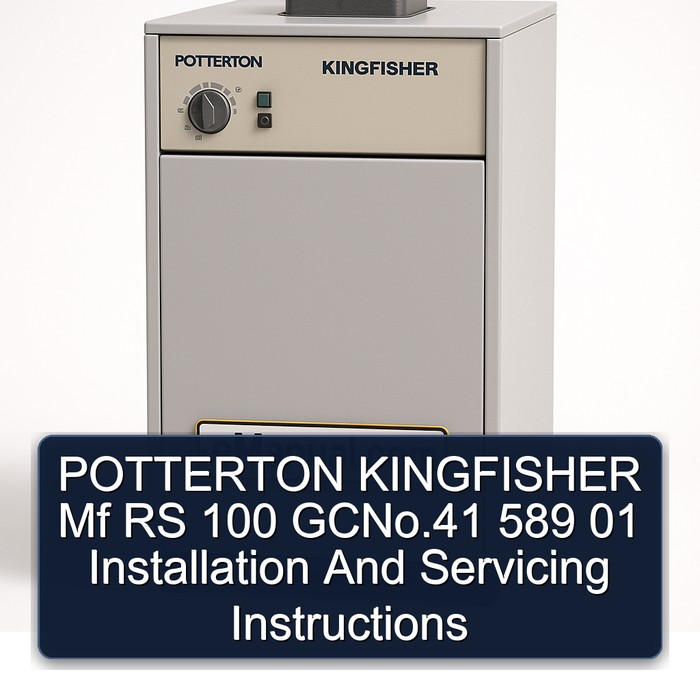 POTTERTON KINGFISHER Mf RS 100 GCNo.41 589 01 Installation And Servicing Instructions