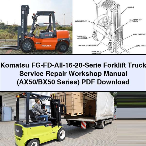 Manual de Servicio y Reparación de Montacargas Komatsu FG-FD-All-16-20-Serie (AX50/BX50)