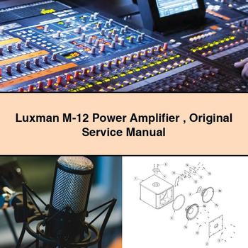 Luxman M-12 Power Amplifier Original Service Repair Manual 