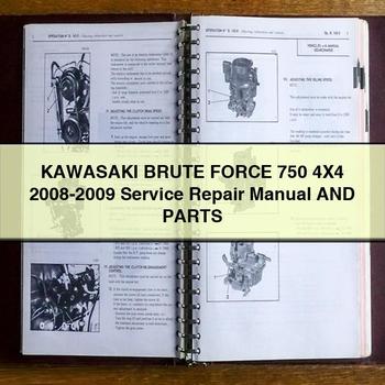 2008 Kawasaki Brute Force 750 4X4 and Parts Workshop Service Repair Manual PDF Download
