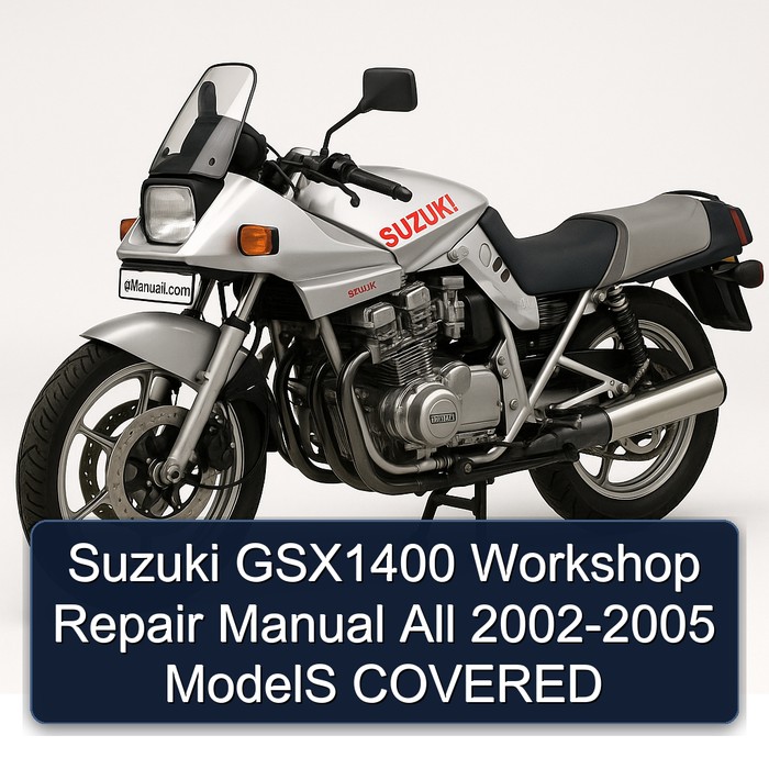 Suzuki GSX1400 Workshop Repair Manual All 2002-2005 ModelS COVERED