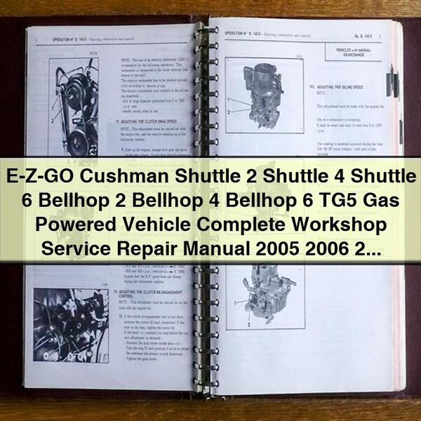 Manual de Servicio y Reparación Completo para Vehículos E-Z-GO Cushman Shuttle y Bellhop (2005-2011)