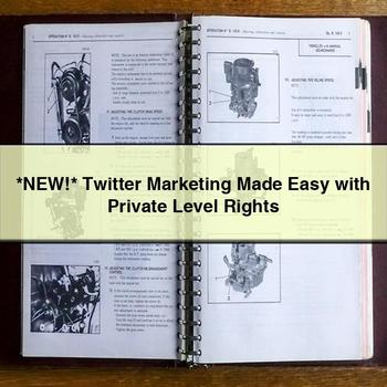 Twitter Marketing Made Easy with Private Level Rights PDF Download