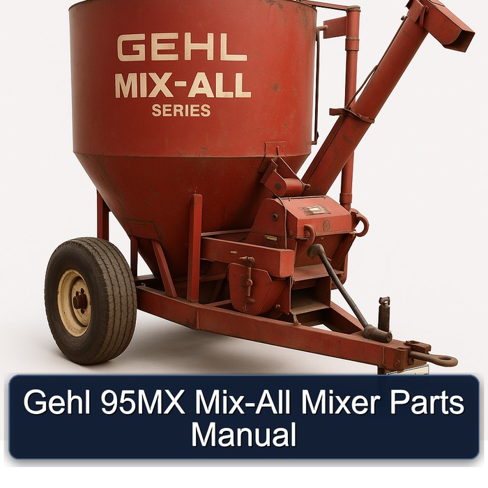 Gehl 95MX Mix-All Mixer Parts Manual