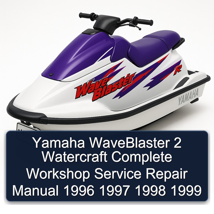 Yamaha WaveBlaster 2 Watercraft Manual completo de servicio y reparación del taller 1996 1997 1998 1999