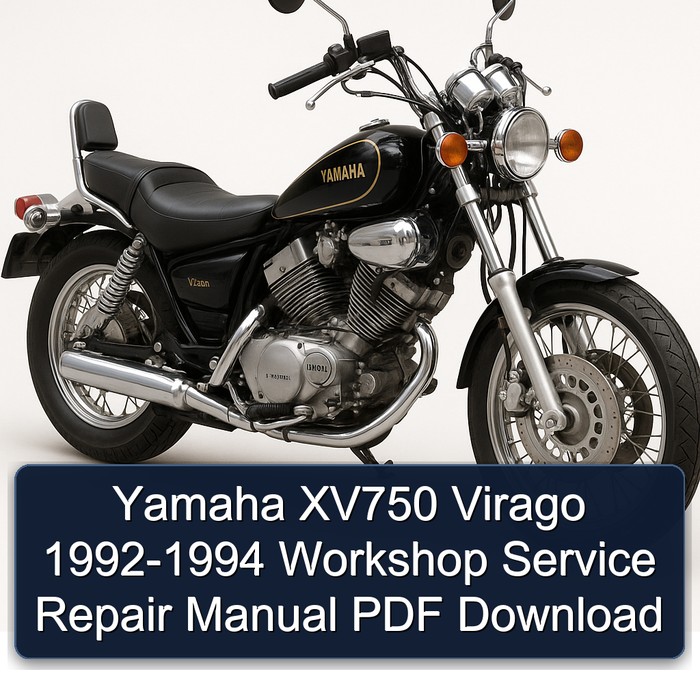 Yamaha XV750 Virago 1992-1994 Workshop Service Repair Manual PDF Download