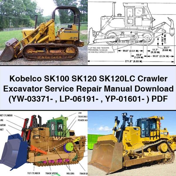Kobelco SK100 SK120 SK120LC Crawler Excavator Service Repair Manual (YW-03371- LP-06191- YP-01601- )