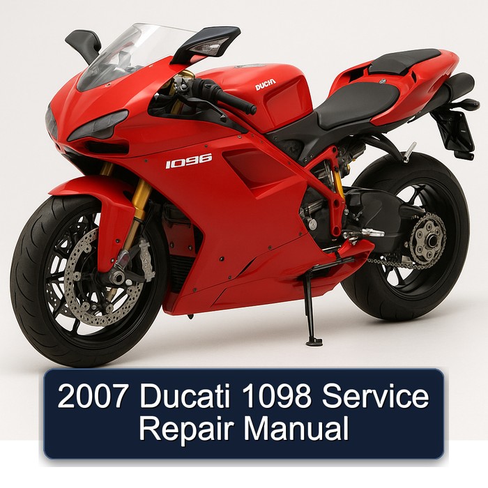 2007 Ducati 1098 Service Repair Manual