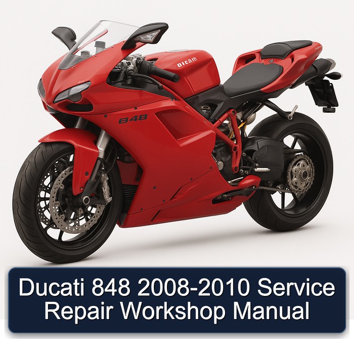 Ducati 848 2008-2010 Service Repair Workshop Manual