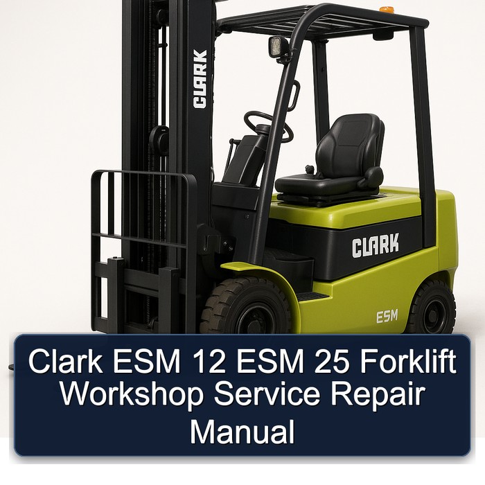 Clark Gabelstapler Werkstatt-Reparaturanleitung ESM 12 & ESM 25