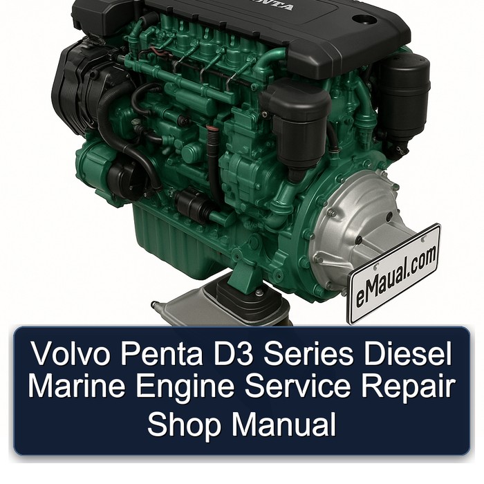 Volvo Penta D3 Series Diesel Marine Engine Service Repair Shop Manual 