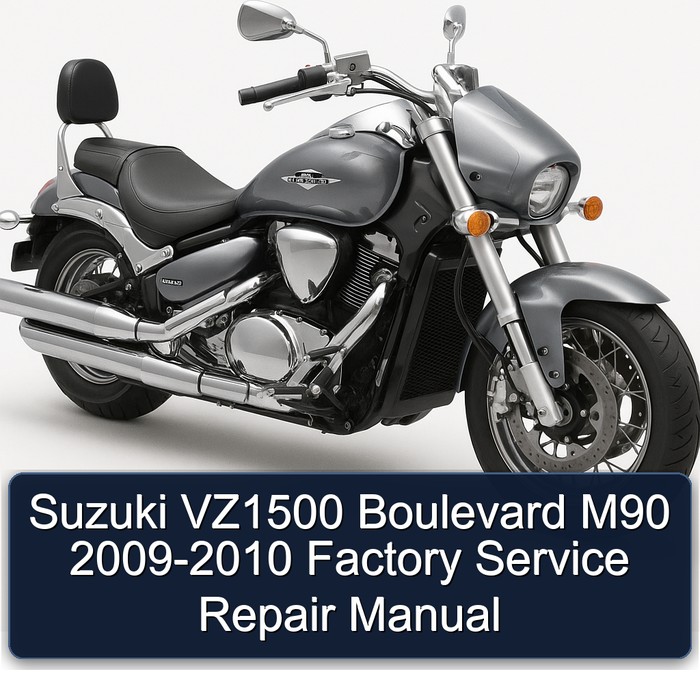 Suzuki VZ1500 Boulevard M90 2009-2010 Factory Service Repair Manual