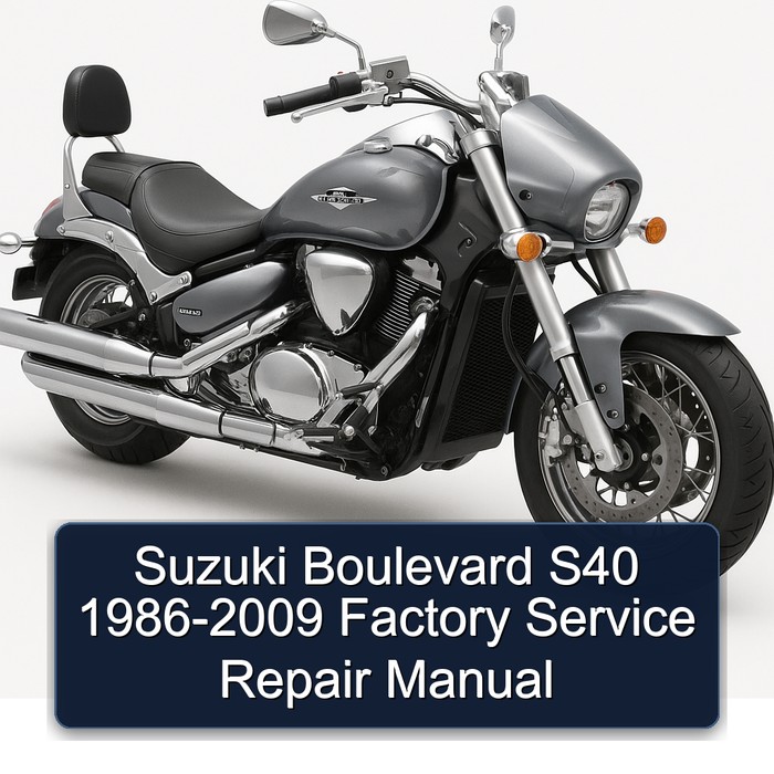 Suzuki Boulevard S40 1986-2009 Factory Service Repair Manual