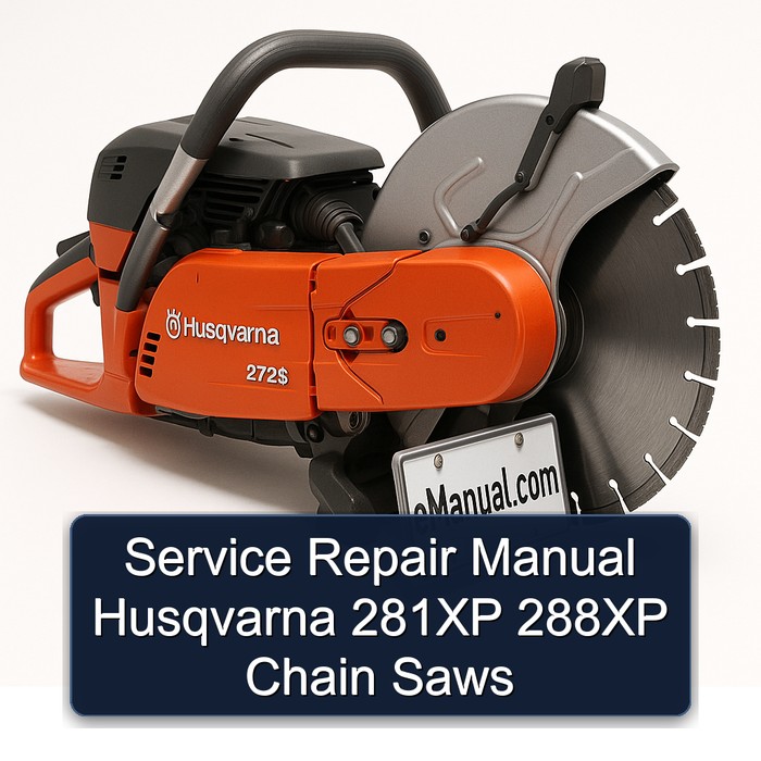 Service Repair Manual Husqvarna 281XP 288XP Chain Saws