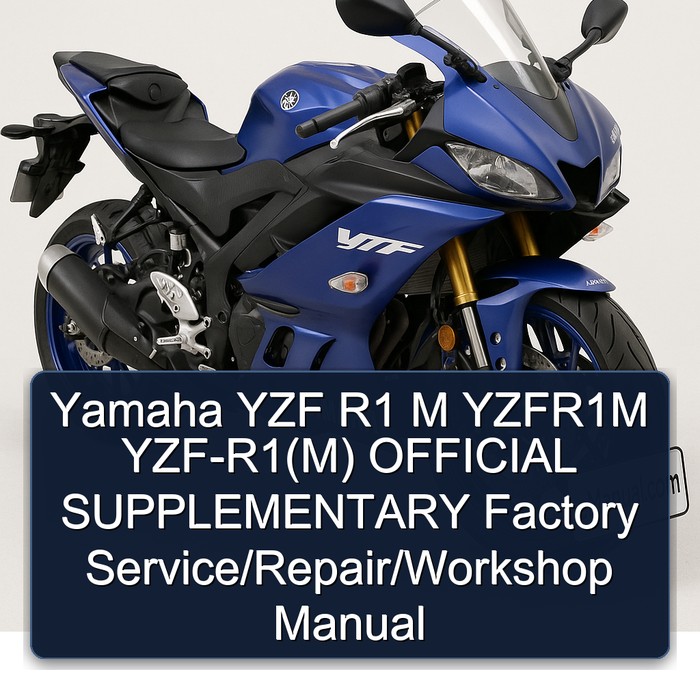 Yamaha YZF R1 M YZFR1M YZF-R1(M) OFFICIAL SUPPLEMENTARY Factory Service/Repair/Workshop Manual 