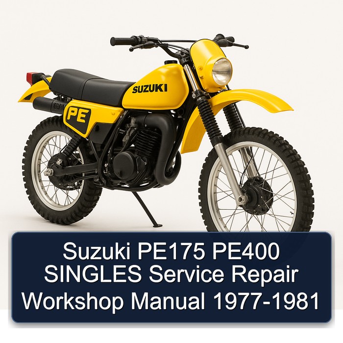 Suzuki PE175 PE400 SINGLES Service Repair Workshop Manual 1977-1981