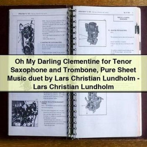 Oh My Darling Clementine for Tenor Saxophone and Trombone Sheet Music Duet by Lars Christian Lundholm PDF Download