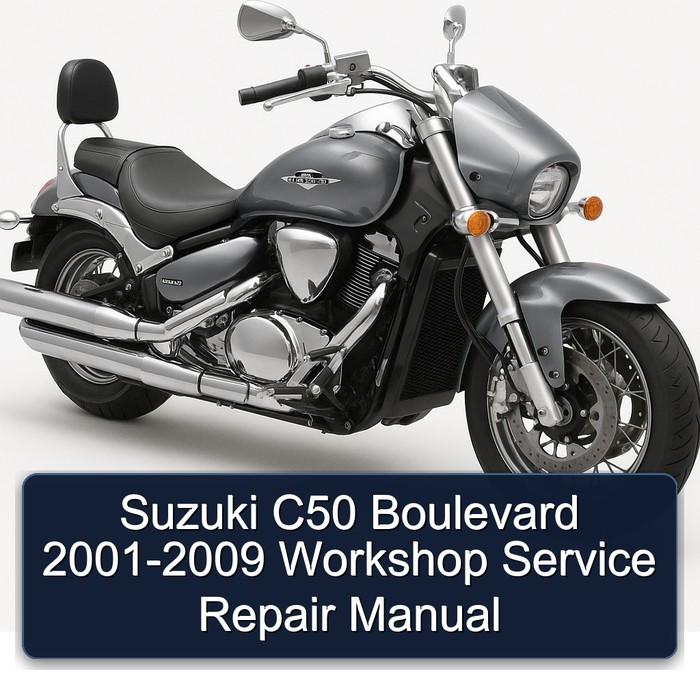 Suzuki C50 Boulevard 2001-2009 Workshop Service Repair Manual
