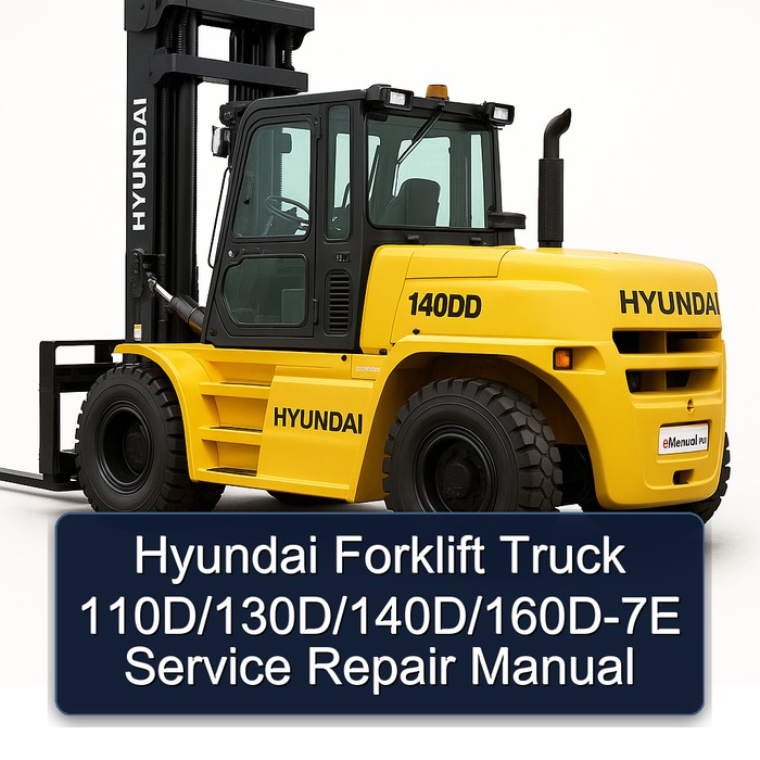 Manual de Servicio y Reparación Hyundai Carretilla Elevadora 110D/130D/140D/160D-7E