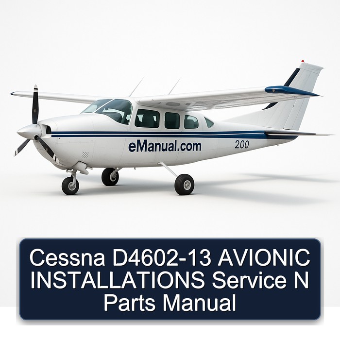 Cessna D4602-13 AVIONIC INSTALLATIONS Service N Parts Manual