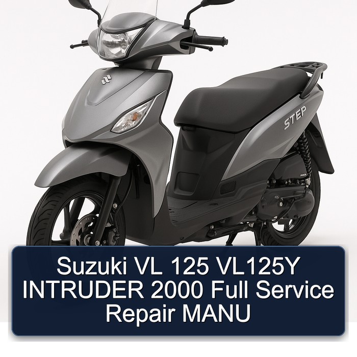Suzuki VL 125 VL125Y INTRUDER 2000 Full Service Repair MANU